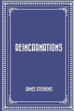 Reincarnations