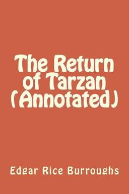The Return of Tarzan (Annotated)