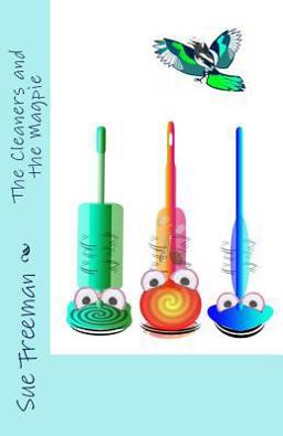 The Cleaners and the Magpie