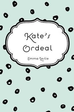 Kate's Ordeal Kate's Ordeal