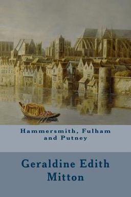 Hammersmith, Fulham and Putney Hammersmith, Fulham and Putney