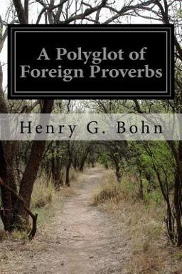 A Polyglot of Foreign Proverbs