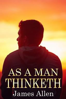 As a Man Thinketh