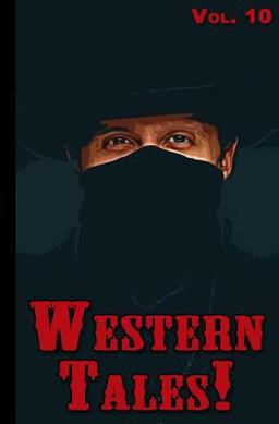 Western Tales! Volume 10