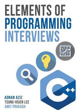 Elements of Programming Interviews The Insider's Guide  9781530462988 Front Cover