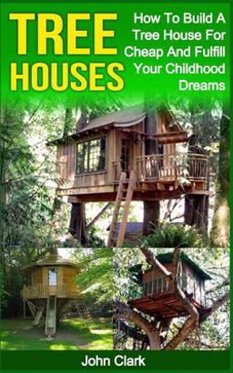 Tree Houses