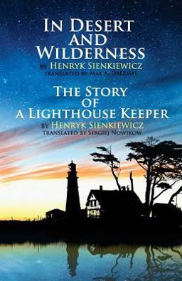 In Desert and Wilderness, the Story of a Lighthouse Keeper