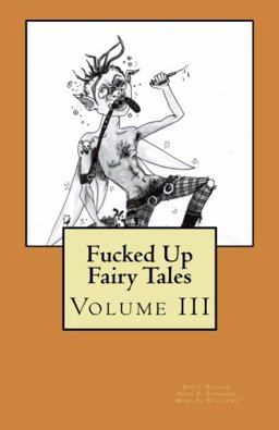 Fucked up Fairy Tales