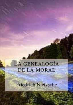 La Genealogia de la Moral