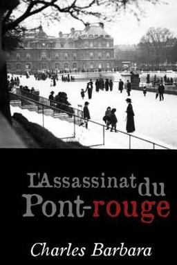 L' Assassinat du Pont-Rouge