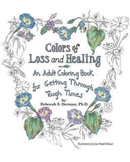 Colors of Loss and Healing