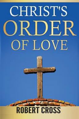 Christ's Order of Love Christ's Order of Love