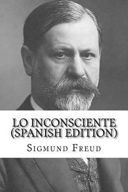 Lo Inconsciente (Spanish Edition)
