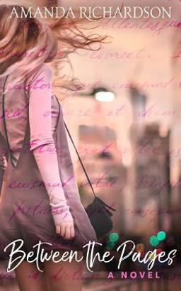 Between the Pages: a Novel