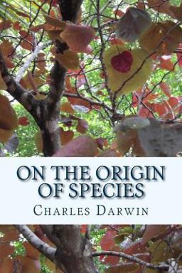 On the Origin of Species by Means of Natural Selection On the Origin of Species by Means of Natural Selection