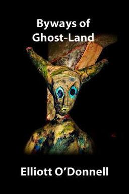 Byways of Ghost-Land