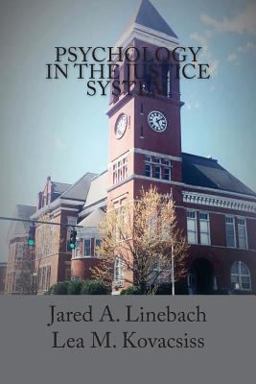 Psychology in the Justice System  9781530817955 Front Cover