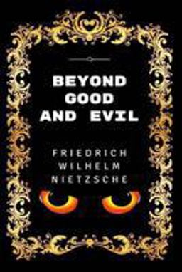 Beyond Good and Evil