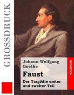 Faust. eine Tragödie (Großdruck)