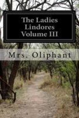 The Ladies Lindores Volume III
