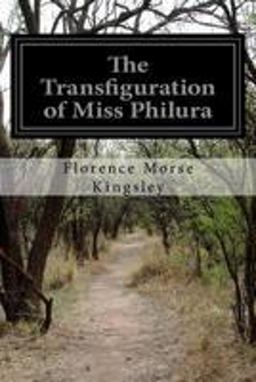 The Transfiguration of Miss Philura