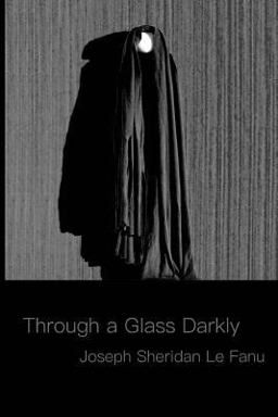 Through a Glass Darkly