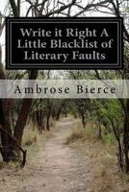 Write It Right a Little Blacklist of Literary Faults