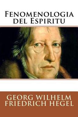 Fenomenologia Del Espiritu (Spanish Edition)