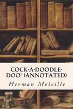 Cock-A-Doodle-Doo! (annotated)
