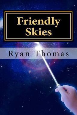 Friendly Skies Friendly Skies