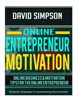 Online Entrepreneur Motivation