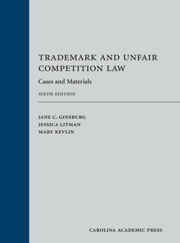 Trademark and Unfair Competition Law Cases and Materials 6th 9781531001148 Front Cover