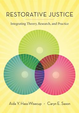 Restorative Justice Integrating Theory, Research, and Practice  9781531003005 Front Cover