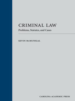 Criminal Law Problems, Statutes, and Cases  9781531004019 Front Cover