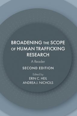Broadening the Scope of Human Trafficking Research A Reader 2nd 9781531009298 Front Cover