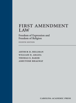 First Amendment Law: Freedom of Expression & Freedom of Religion  9781531009403 Front Cover