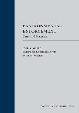 Environmental Enforcement: Cases and Materials  9781531010300 Front Cover