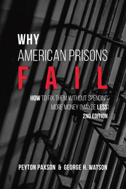 Why American Prisons Fail
