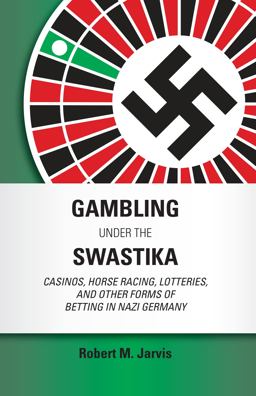 Gambling under the Swastika