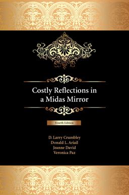Costly Reflections in a Midas Mirror 4th 9781531012540 Front Cover