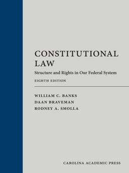 Constitutional Law Structure and Rights in Our Federal System 8th 9781531012663 Front Cover