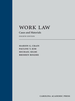 Work Law: Cases and Materials  9781531013264 Front Cover