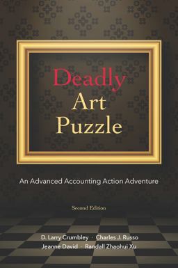 Deadly Art Puzzle An Advanced Accounting Action Adventure 2nd 9781531013660 Front Cover