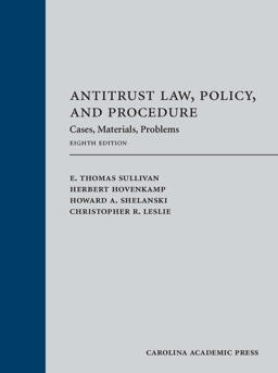 Antitrust Law, Policy, and Procedure