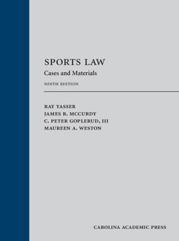 Sports Law: Cases and Materials  9781531017071 Front Cover