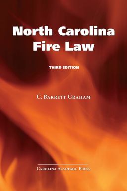 North Carolina Fire Law 3rd 9781531017385 Front Cover