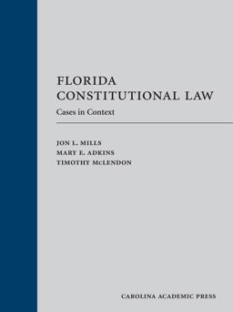 Florida Constitutional Law Cases in Context  9781531018795 Front Cover