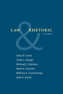 Law and Rhetoric A Primer  9781531019822 Front Cover