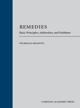 Remedies: Basic Principles, Authorities, and Problems 1st 9781531021825 Front Cover