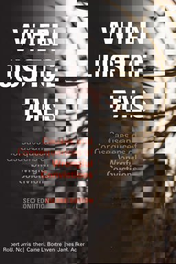 When Justice Fails Causes and Consequences of Wrongful Convictions 2nd 9781531023638 Front Cover